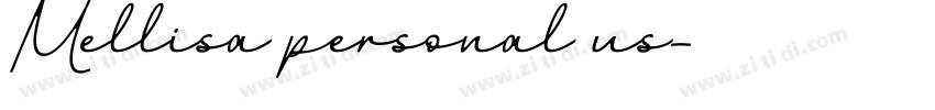 Mellisa personal us字体转换 Mellisa personal us字体转换